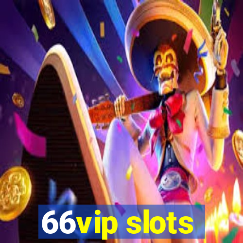 66vip slots